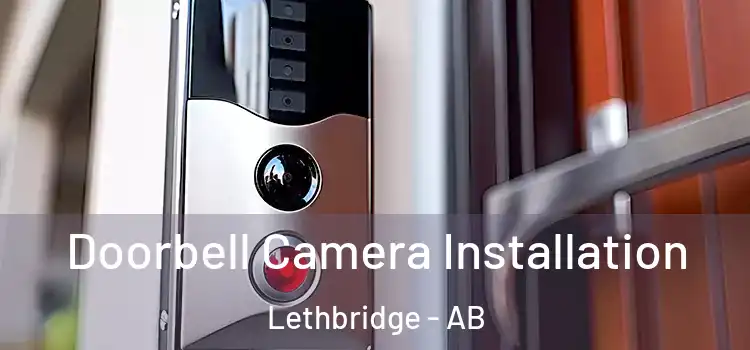  Doorbell Camera Installation Lethbridge - AB