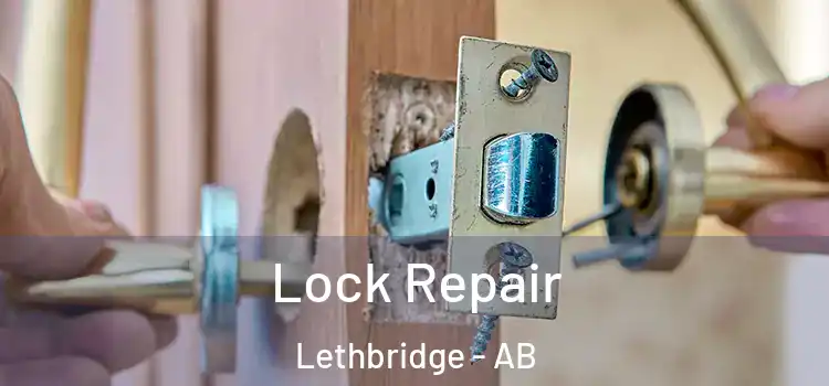 Lock Repair Lethbridge - AB