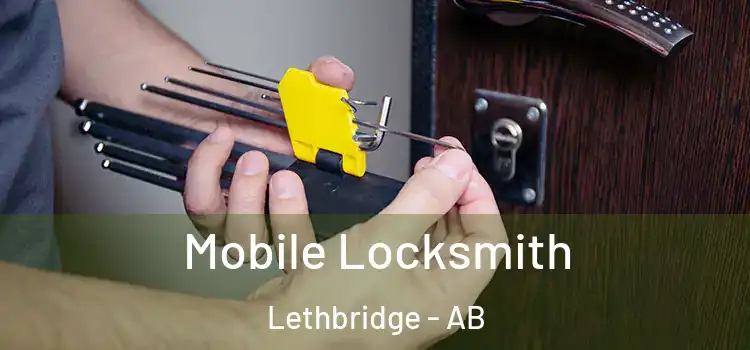 Mobile Locksmith Lethbridge - AB